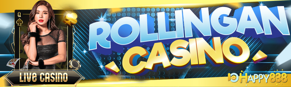 BONUS ROLLINGAN CASINO HAPPY838