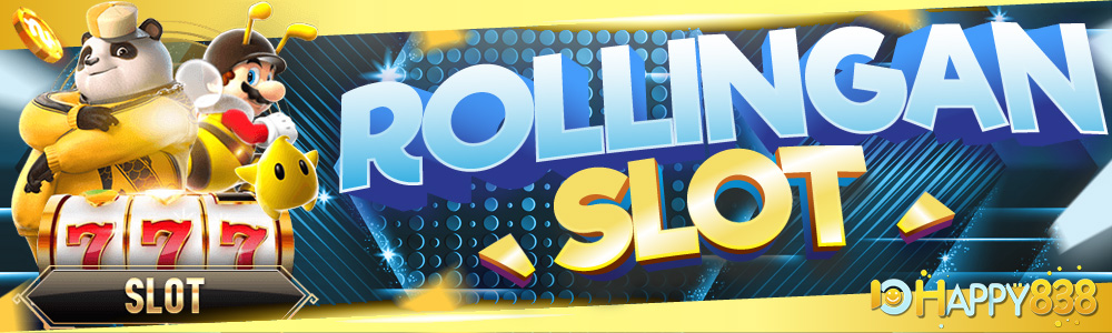 BONUS ROLLINGAN SLOT HAPPY838