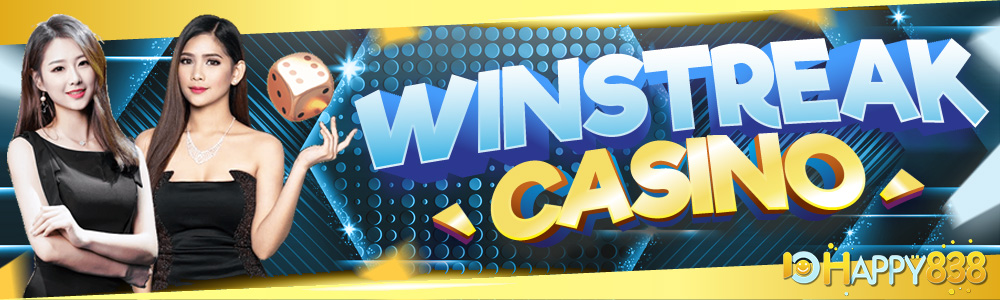 BONUS WINSTREAK CASINO 100% HAPPY838